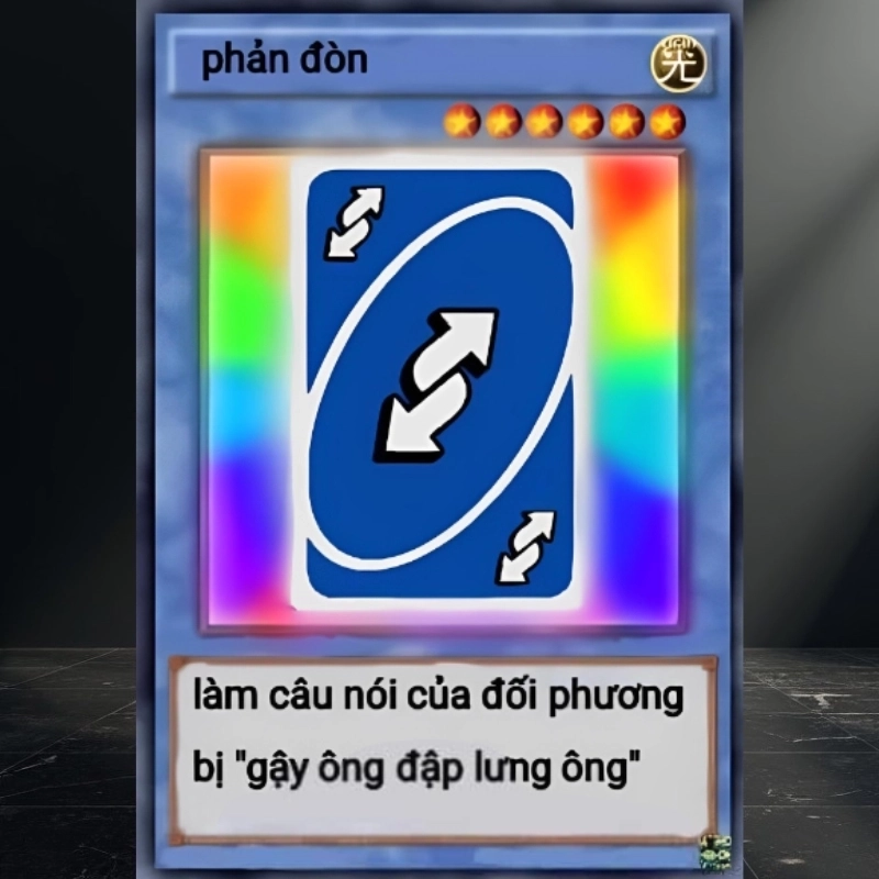 Meme lá bài phản dame trả lại gấp đôi sát thương