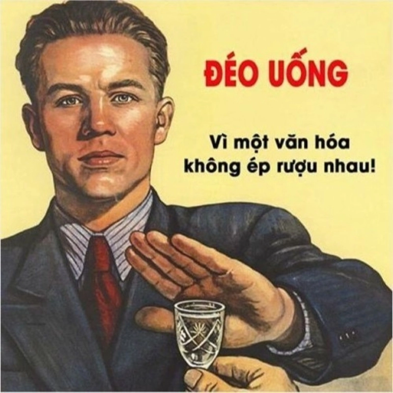 Meme từ chối bia rượu hài hước, biểu cảm không ép uống ngày Tết