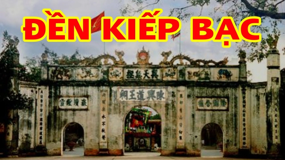 Tìm hiểu đền Kiếp Bạc Hải Dương thờ ai